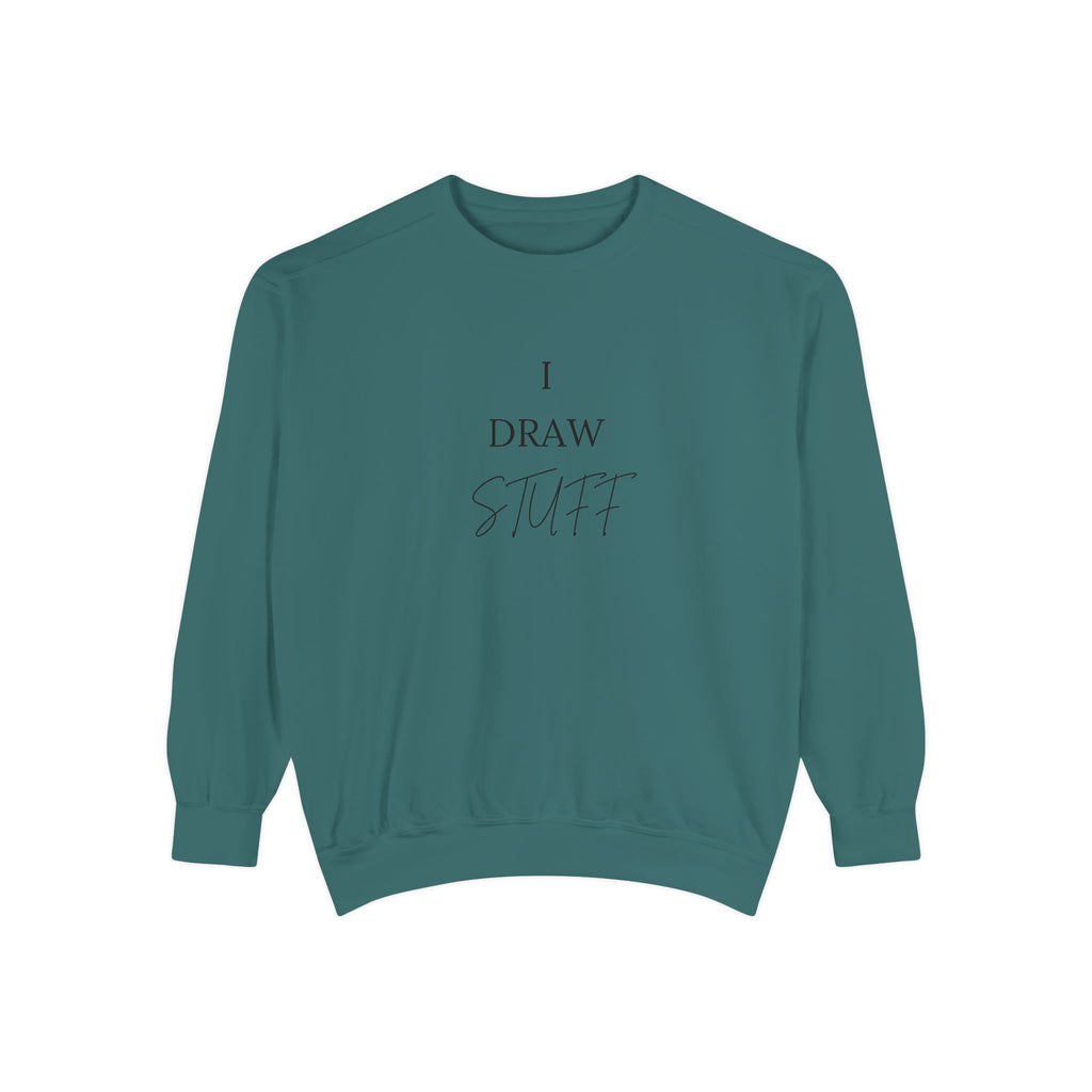 "I Draw Stuff" Sweatshirt — Gift for Architecture & Interior Design Students