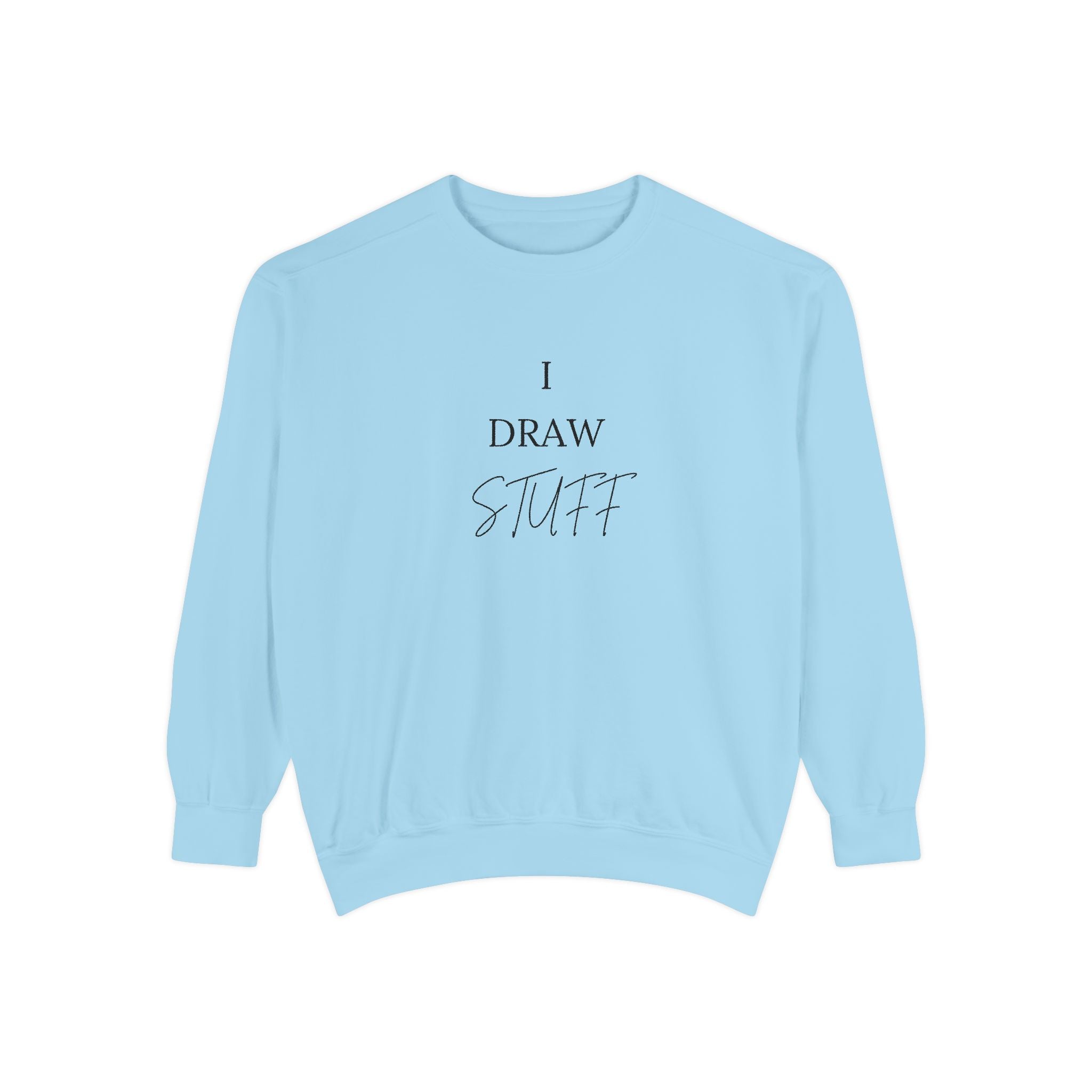 "I Draw Stuff" Sweatshirt — Gift for Architecture & Interior Design Students