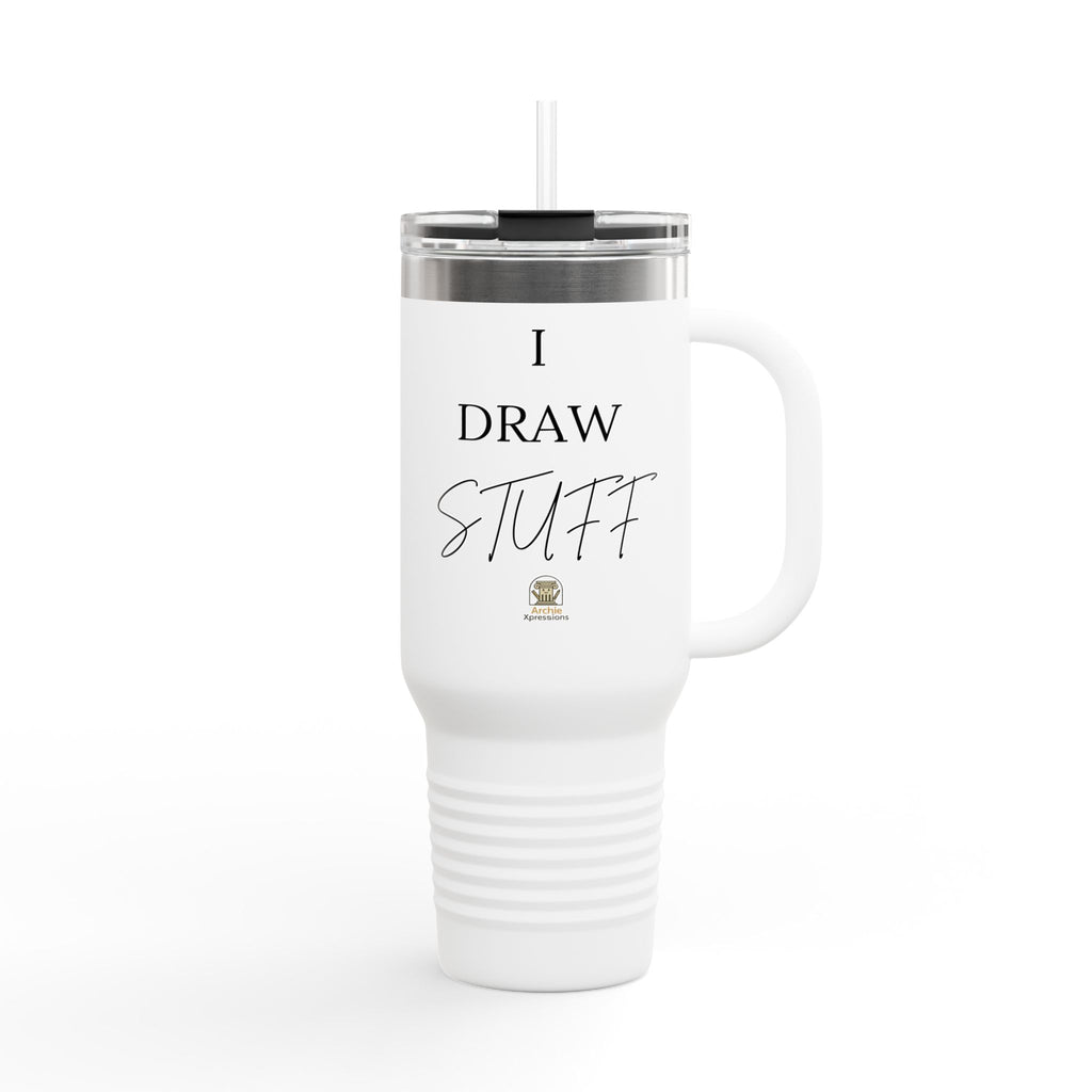 40oz Insulated Travel Tumbler - Architect/Interior Designer Tumbler - 'I Draw Stuff'